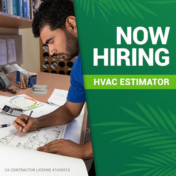 now hiring HVAC Estimator